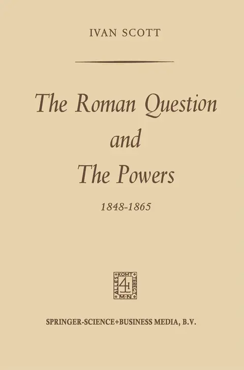 Cover of The Roman Question and the Powers, 1848–1865