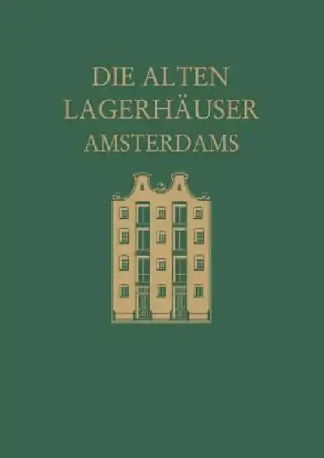Cover of Die Alten Lagerhäuser Amsterdams