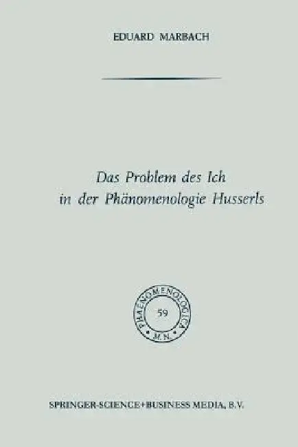 Cover of Das Problem Des Ich in Der Phänomenologie Husserls