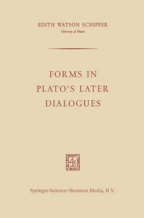 Cover of Forms in Plato’s Later Dialogues