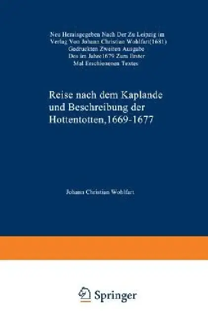 Cover of Reise Nach Dem Kaplande Und Beschreibung Der Hottentotten 1669-1677