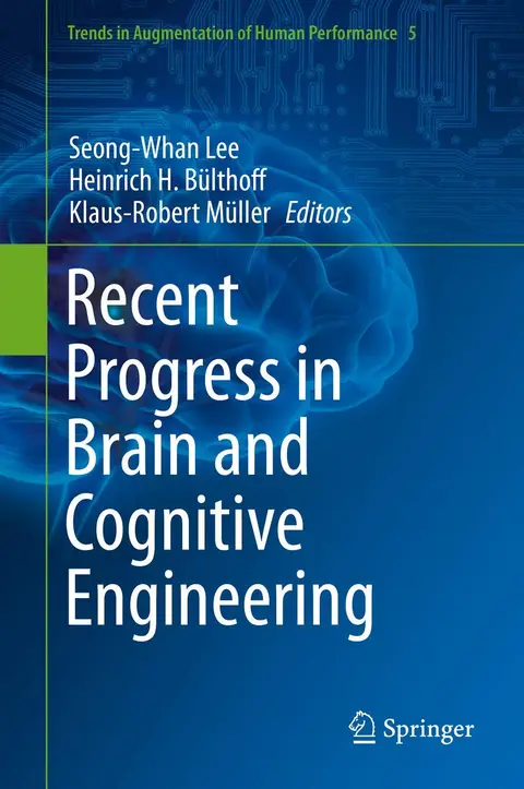 Cover of Recent Progress in Brain and Cognitive Engineering