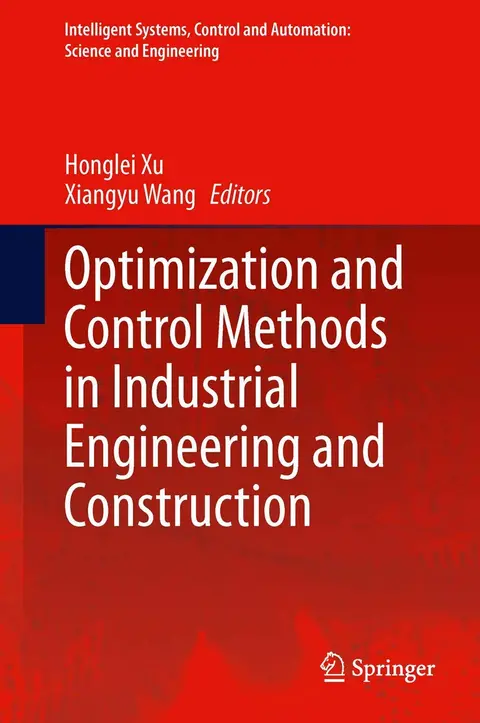 Cover of Optimization and Control Methods in Industrial Engineering and Construction