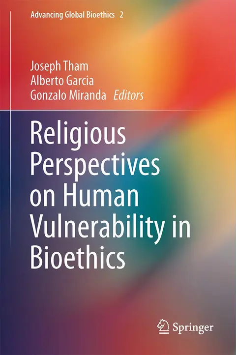 Cover of Religious Perspectives on Human Vulnerability in Bioethics