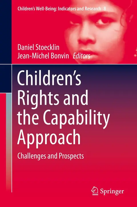 Cover of Children’s Rights and the Capability Approach