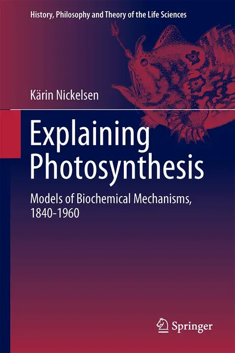 Cover of Explaining Photosynthesis