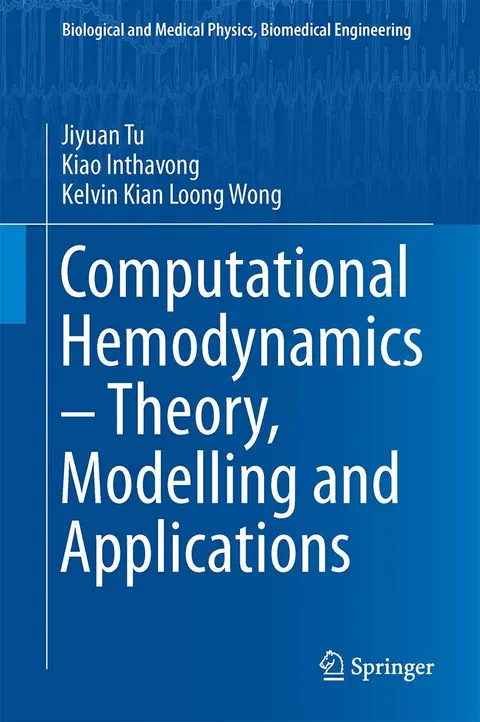 Cover of Computational Hemodynamics – Theory, Modelling and Applications