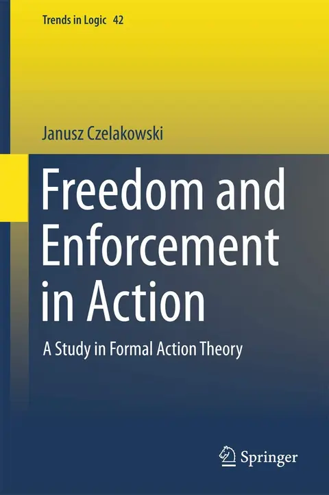 Cover of Freedom and Enforcement in Action