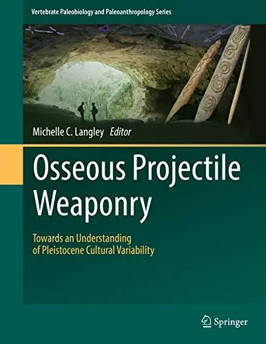 Cover of Osseous Projectile Weaponry