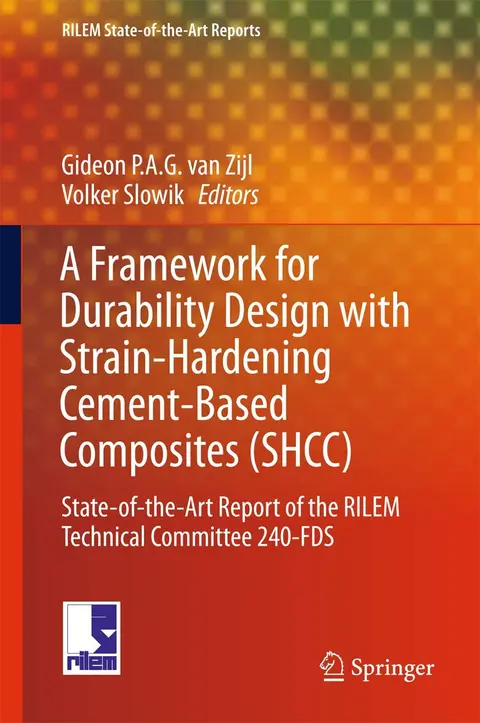 Cover of A Framework for Durability Design with Strain-Hardening Cement-Based Composites (SHCC)