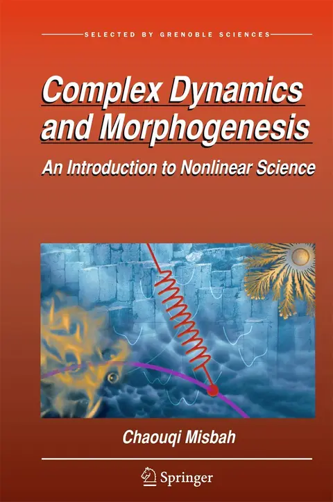 Cover of Complex Dynamics and Morphogenesis