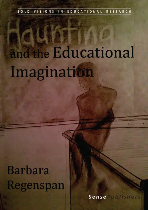 Cover of Haunting and the Educational Imagination