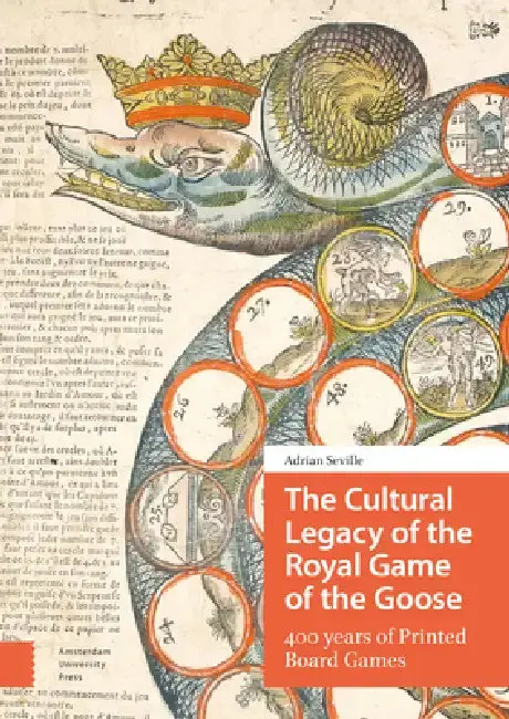 Cover of The Cultural Legacy of the Royal Game of the Goose