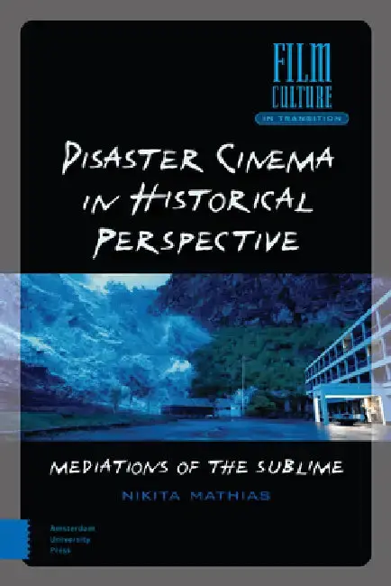 Cover of Disaster Cinema in Historical Perspective
