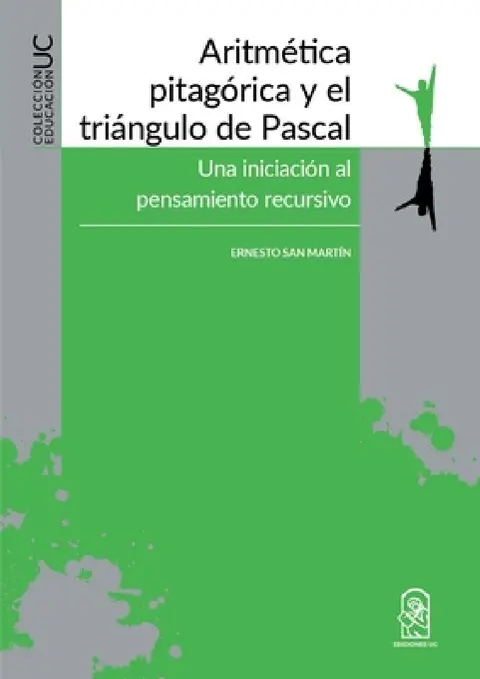 Cover of Aritmética pitagórica y el triángulo de Pascal