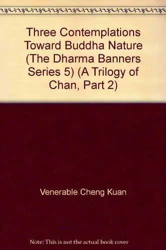 Cover of Three Contemplations Toward Buddha Nature