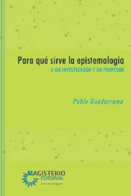 Cover of Para qué sirve la epistemología