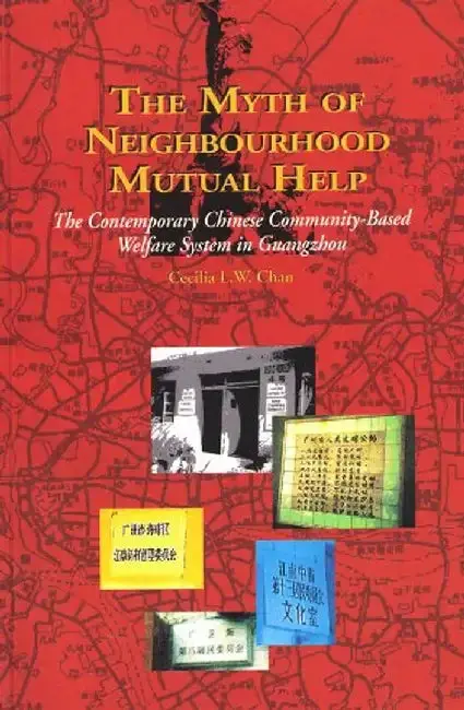 Cover of The Myth of Neighbourhood Mutual Help -
