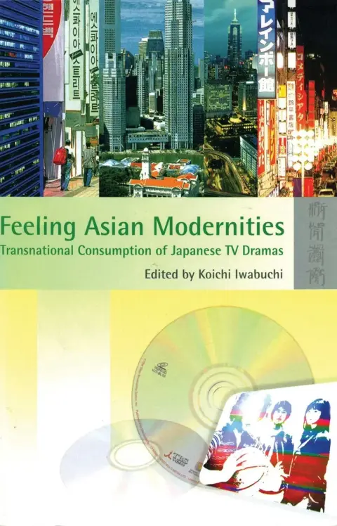 Cover of Feeling Asian Modernities