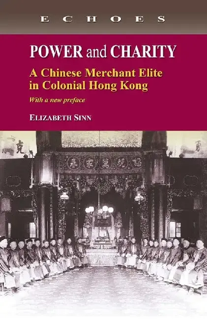Cover of Power and Charity - A Chinese Merchant E