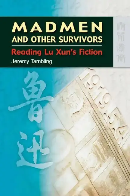 Cover of Madmen and Other Survivors - Reading Lu