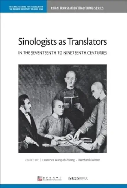 Cover of Sinologists as Translators in the Seventeenth to Nineteenth Centuries