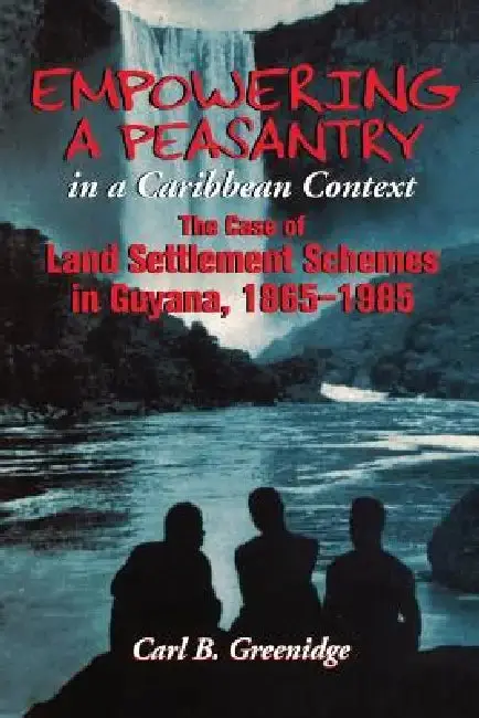 Cover of Empowering a Peasantry in a Caribbean Context