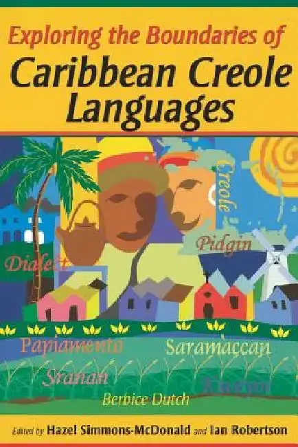 Cover of Exploring the Boundaries of Caribbean Creole Languages