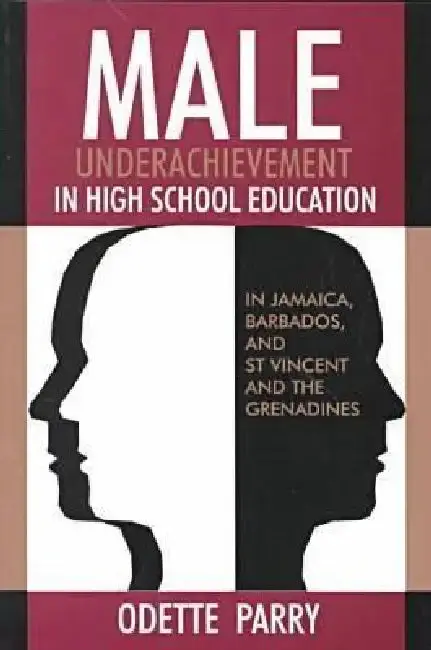 Cover of Male Underachievement in High School Education