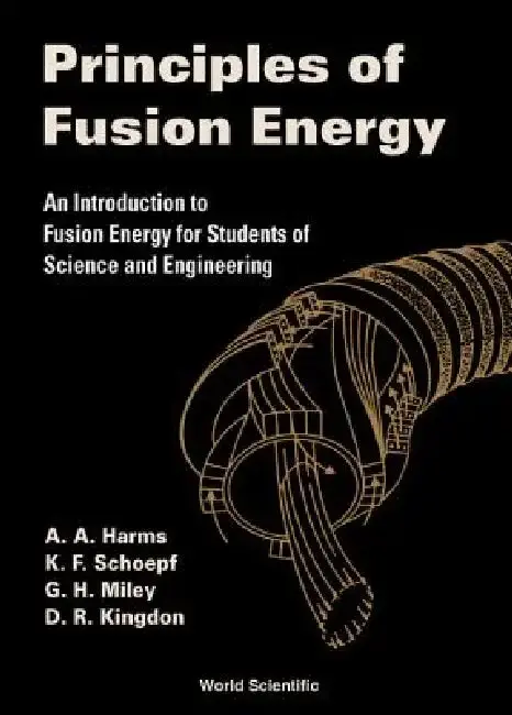 Cover of Principles of Fusion Energy
