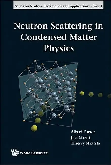 Cover of Neutron Scattering in Condensed Ma..(V4)