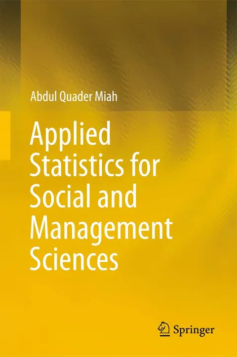 Cover of Applied Statistics for Social and Management Sciences