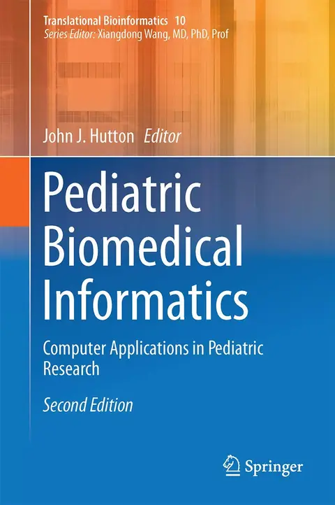 Cover of Pediatric Biomedical Informatics