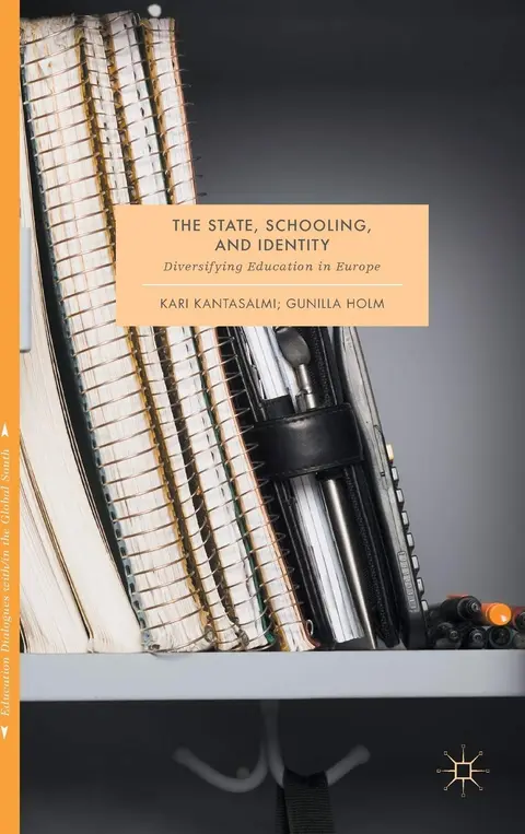 Cover of The State, Schooling and Identity