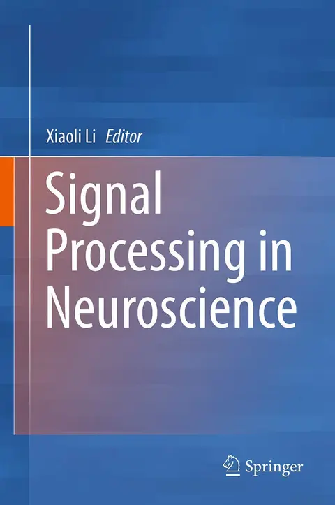 Cover of Signal Processing in Neuroscience