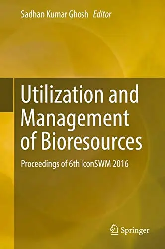Cover of Utilization and Management of Bioresources