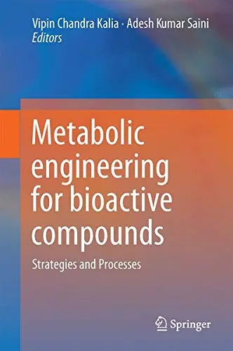 Cover of Metabolic Engineering for Bioactive Compounds
