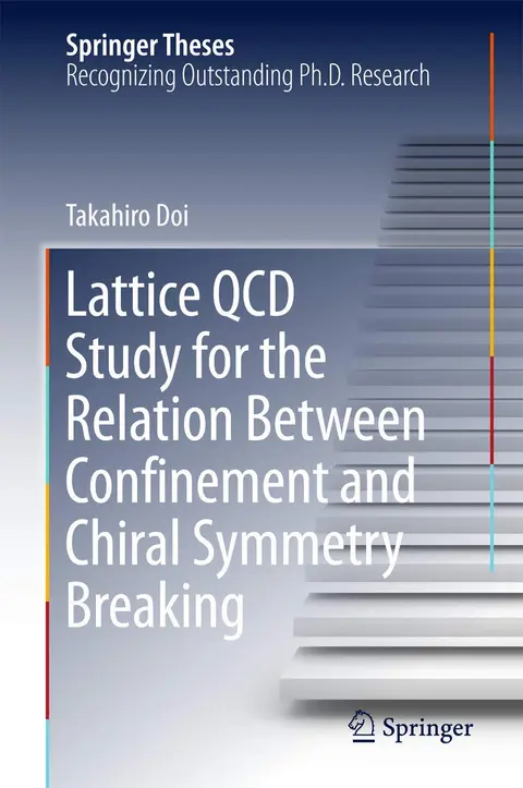 Cover of Lattice Qcd Study for the Relation Between Confinement and Chiral Symmetry Breaking