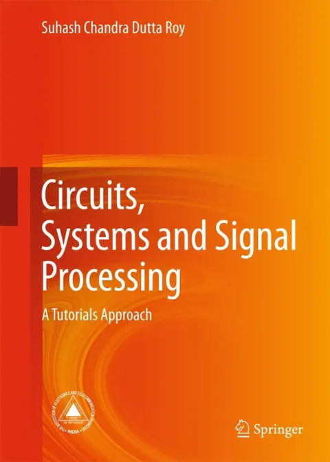 Cover of Circuits Systems and Signal Processing a Toutorials Approach (hb 2018)