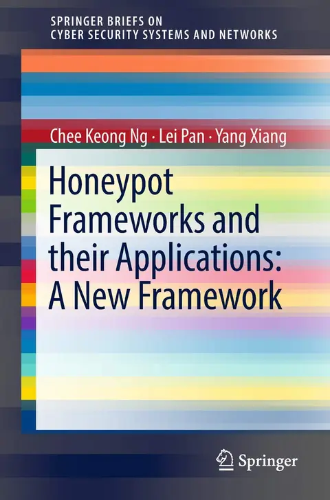 Cover of Honeypot Frameworks and Their Applications