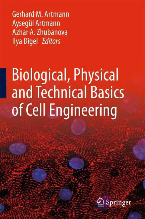 Cover of Biological, Physical and Technical Basics of Cell Engineering