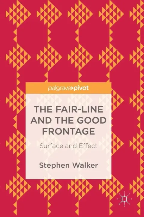 Cover of The Fair-Line and the Good Frontage