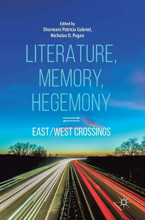 Cover of Literature, Memory, Hegemony