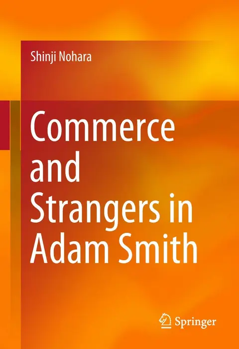 Cover of Commerce and Strangers in Adam Smith