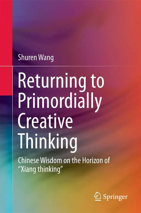 Cover of Returning to Primordially Creative Thinking