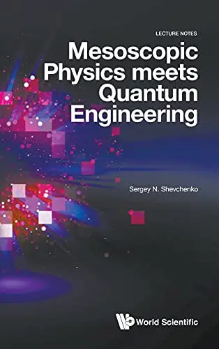 Cover of Mesoscopic Physics Meets Quantum Engineering