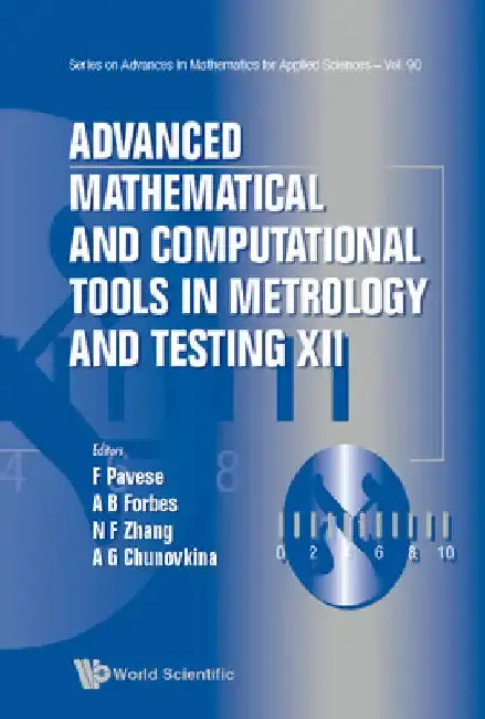 Cover of Advanced Mathematical and Computational Tools in Metrology and Testing XII