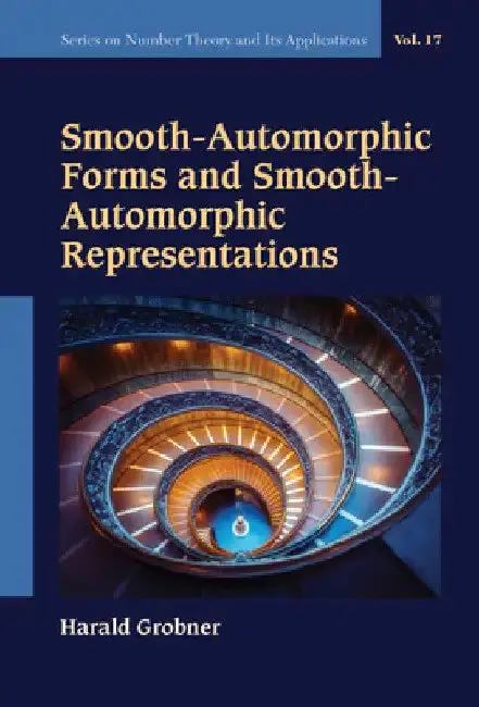 Cover of Smooth-Automorphic Forms and Smooth-Automorphic Representations