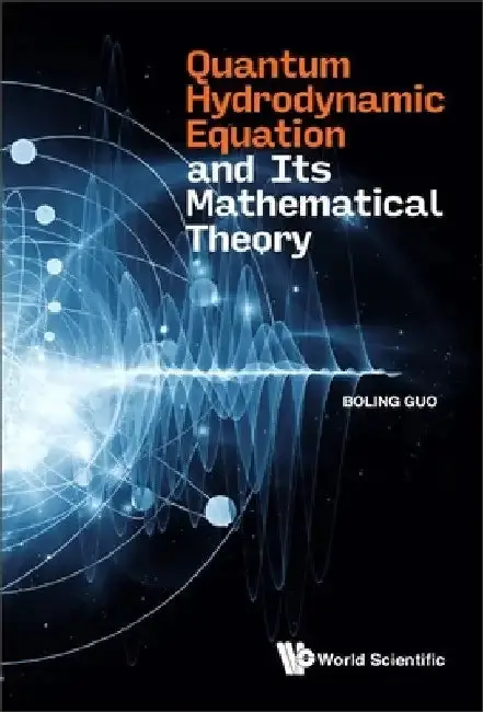 Cover of Quantum Hydrodynamic Equation and Its Mathematical Theory