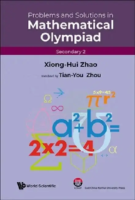 Cover of Problems and Solutions in Mathematical Olympiad (Secondary 2)